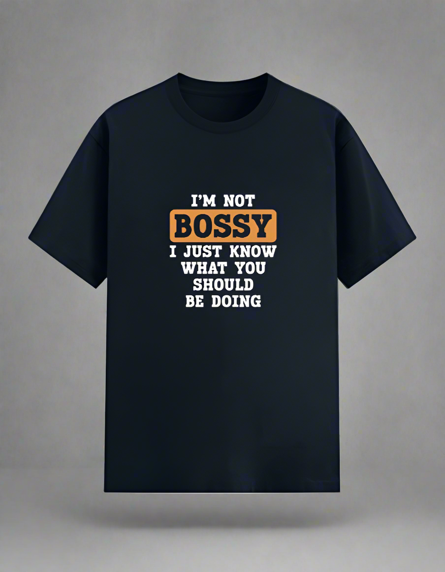 Unisex Stretch NOT BOSSY T-shirt